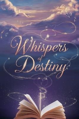 Whispers of Destiny - James Alexander Harrison - cover