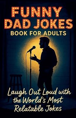 Funny Dad Jokes Book For Adults - Witty Wink - cover