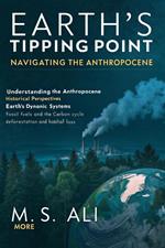 Earth's Tipping Point: Navigating the Anthropocene