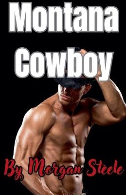Montana Cowboy - Morgan Steele - cover