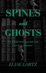 Spines and Ghosts
