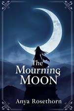 The Mourning Moon