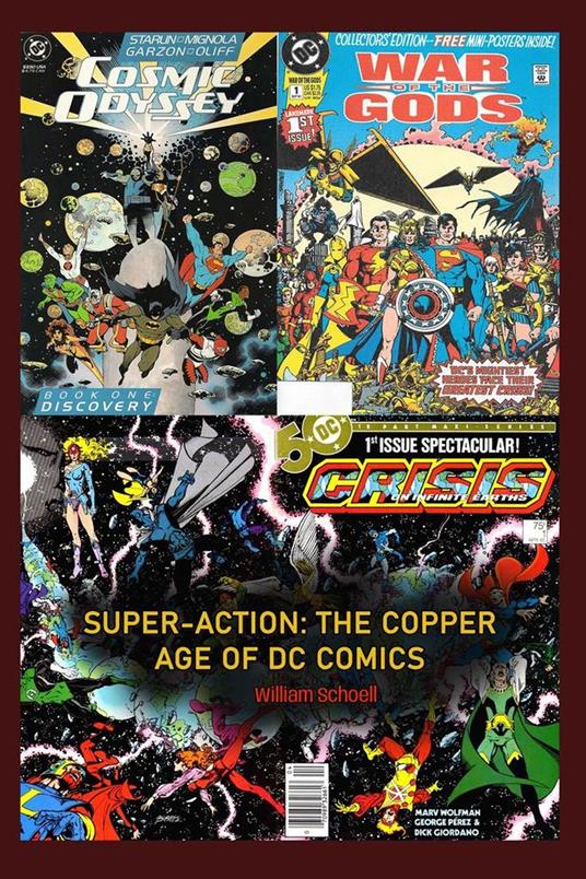 Super-Action: The Copper Age of DC Comics 1984 - 1991