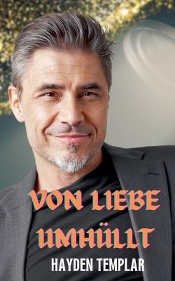 Von Liebe Umhüllt - Hayden Templar - cover