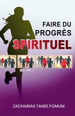 Faire du Progr?s Spirituel (volume 2)