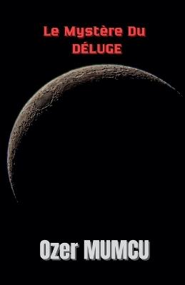 Le Myst?re Du D?luge - ?zer Mumcu - cover