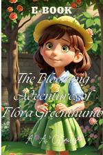 The Blooming Adventures of Flora Greenthumb