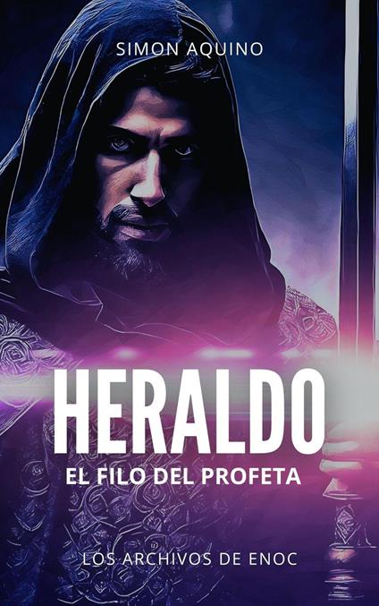 Heraldo: El Filo del Profeta
