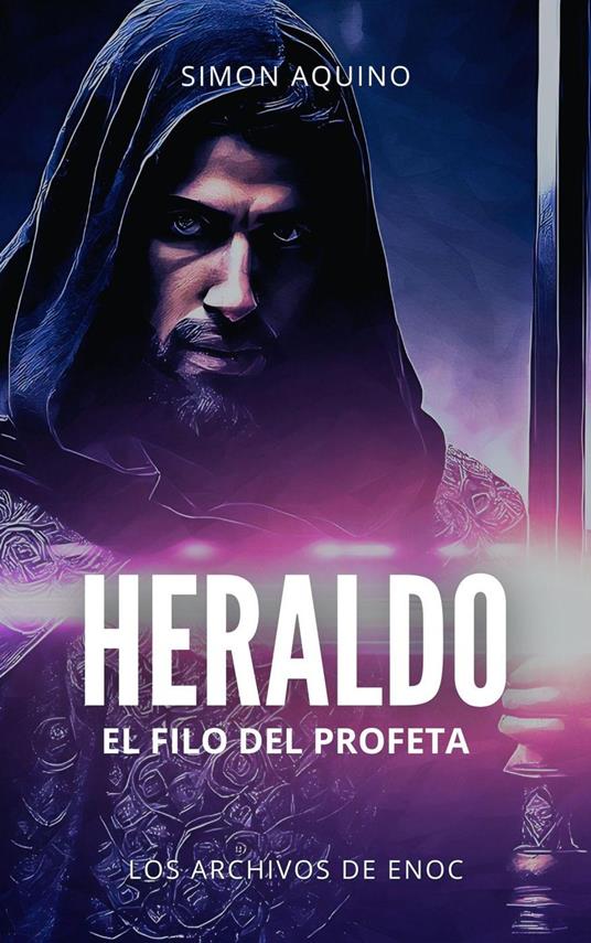 Heraldo: El Filo del Profeta