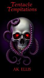 Tentacled Temptation: Dark Romance