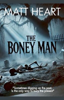 The Boney Man - Matt Heart - cover