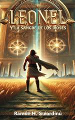 Leonel y la Sangre de los Dioses