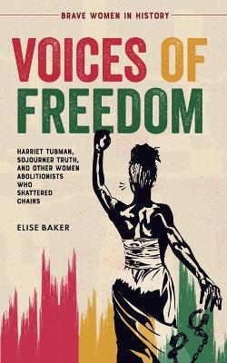 Voices of Freedom - Elise Baker - cover