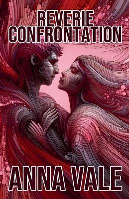 Reverie Confrontation - Anna Vale - cover