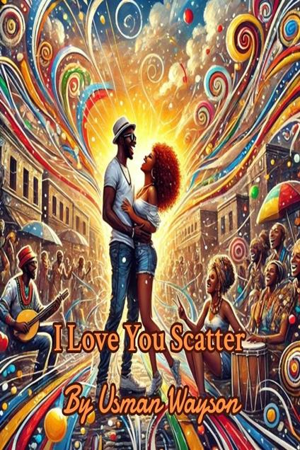 I Love You Scatter