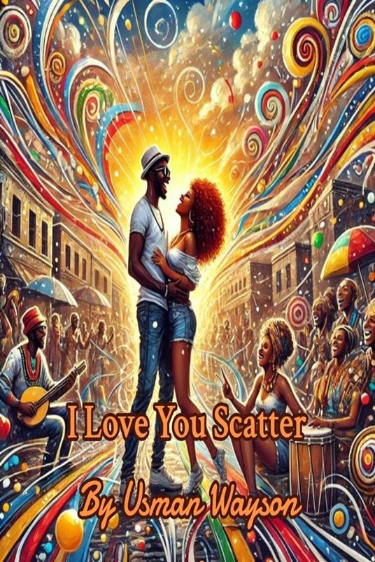 I Love You Scatter
