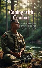 Coping with Combat