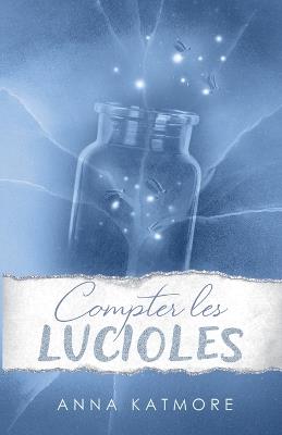 Compter les Lucioles - Anna Katmore - cover