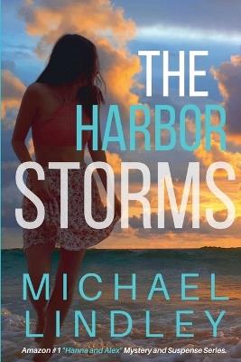 The Harbor Storms - Michael Lindley - cover