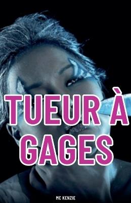 Tueur ? gages - McKenzie - cover