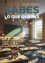 ¿Sabes lo que quieres?