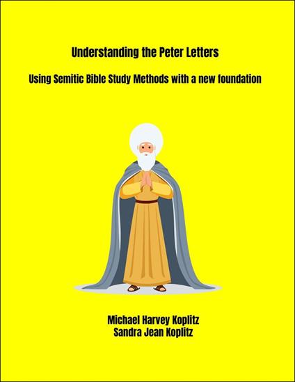 Understanding the Peter Letters - Michael Harvey Koplitz,Sandra Jean Koplitz - ebook
