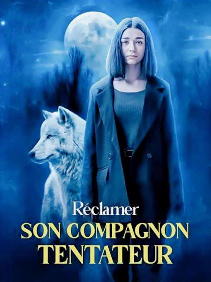 Réclamer son compagnon tentateur - Sophia - ebook