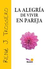 La alegría de vivir en pareja