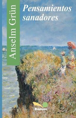 Pensamientos sanadores - Anselm Gru¨n - cover