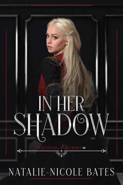 In Her Shadow