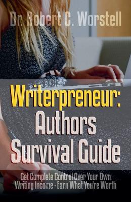 Writerpreneur: Authors Survival Guide - Worstell - cover