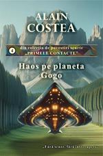 Haos pe planeta Gogo
