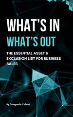 What’s In, What’s Out: The Essential Asset & Exclusion List for Business Sales