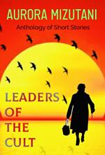 Leaders of the Cult