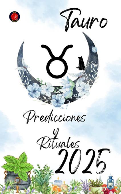Tauro Predicciones y Rituales 2025