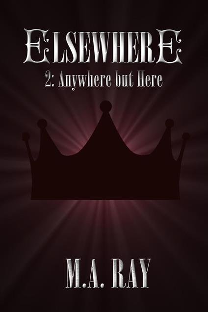 Elsewhere #2: Anywhere But Here