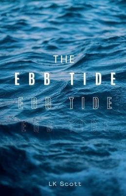 The Ebb Tide - Lk Scott - cover