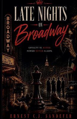 Late Nights on Broadway - Ernest Christopher-Jared Sandefer - cover