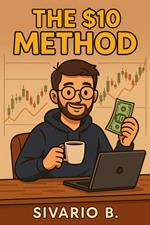 The $10 Method