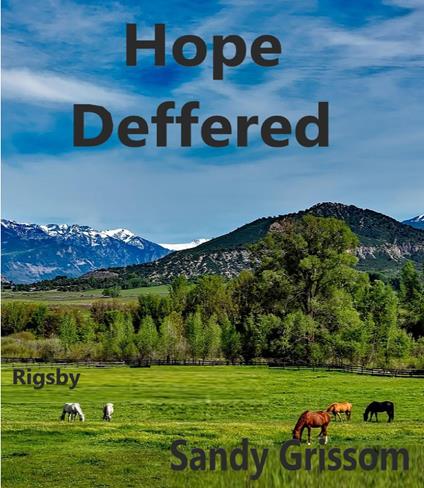 Hope Deferred
