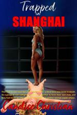Trapped in Shanghai