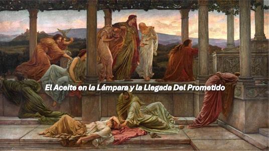 El Aceite en la Lámpara y la Llegada Del Prometido - Fernando Davalos - ebook