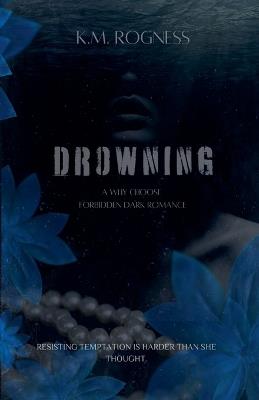 Drowning - Km Rogness - cover