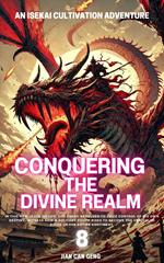 Conquering the Divine Realm