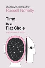 Time is a Flat Circle