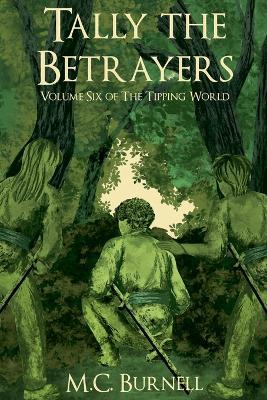 Tally the Betrayers - M C Burnell - cover