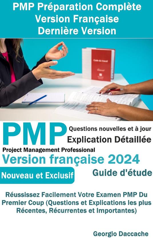 PMP Préparation Complète Version Française - Dernière Version