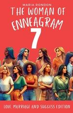 The woman of Enneagram 7: Love marriage success edition
