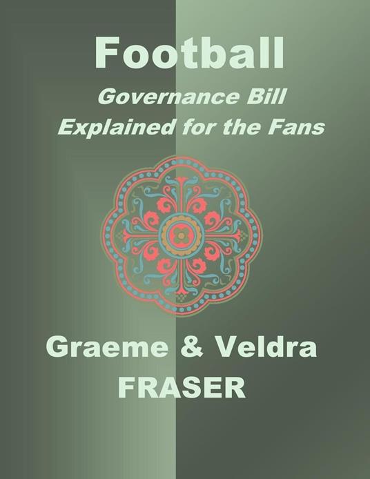 Football Governance Bill Explained for the Fans