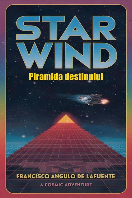 Star Wind Piramida destinului